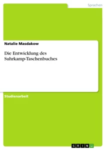 Titre: Die Entwicklung des Suhrkamp-Taschenbuches