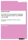 Title: Das ExWoSt-Forschungsfeld "Perspektive Flächenkreislaufwirtschaft" des BMVBW und des BBR