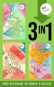 Titel: Glück ist nichts für schwache Nerven, Liebe ist wie Salsa tanzen & Wenn das Leben Loopings dreht