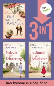 Titel: Eine Nacht im November, Melodie der Erinnerung & Die Stunde der Schwestern