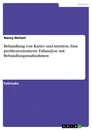 Título: Behandlung von Karies und Attrition. Eine problemorientierte Fallanalyse mit Behandlungsmaßnahmen