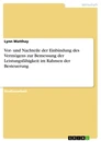 Title: Vor- und Nachteile der Einbindung des Vermögens zur Bemessung der Leistungsfähigkeit im Rahmen der Besteuerung