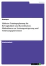 Title: Effektive Trainingsplanung für Beweglichkeit und Koordination. Maßnahmen zur Leistungssteigerung und Verletzungsprävention