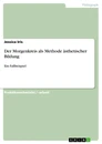 Title: Der Morgenkreis als Methode ästhetischer Bildung