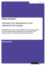 Titre: Dementia Care Management in der ambulanten Versorgung