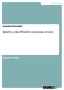 Titre: Belief in a Just World. A systematic review