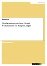 Titre: Wettbewerbsvorteil von Brand Communities am Beispiel Apple