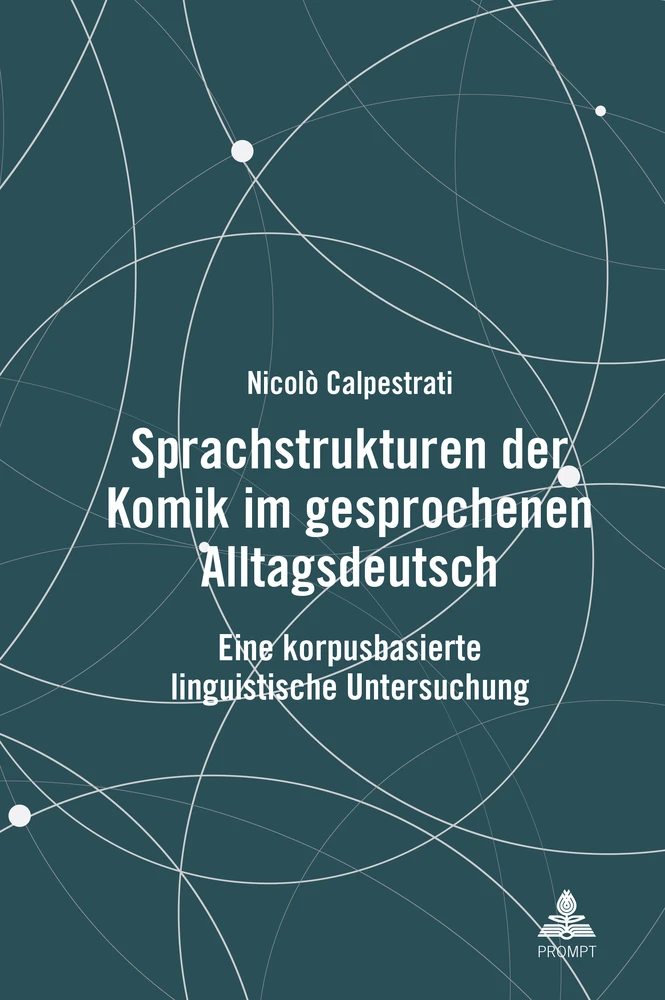 Title: Sprachstrukturen der Komik im gesprochenen Alltagsdeutsch