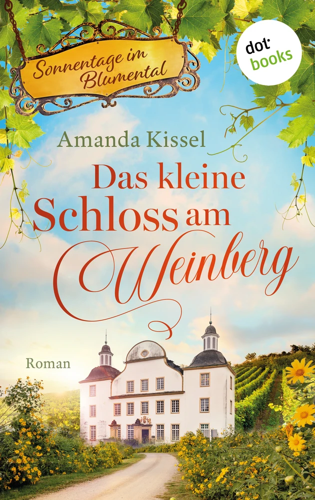 Titel: Das kleine Schloss am Weinberg