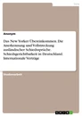 Titre: Das New Yorker Übereinkommen. Die Anerkennung und Vollstreckung ausländischer Schiedssprüche. Schiedsgerichtbarkeit in Deutschland. Internationale Verträge