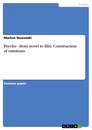 Titel: Psycho - from novel to film. Construction of emotions