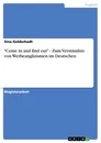 Título: "Come in and find out" - Zum Verständnis von Werbeanglizismen im Deutschen
