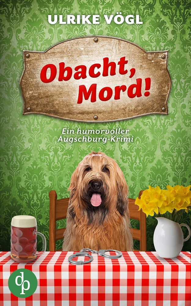 Titel: Obacht, Mord!