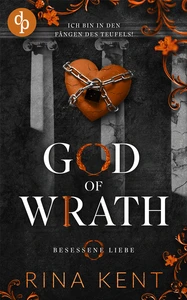 Titel: God of Wrath – Besessene Liebe