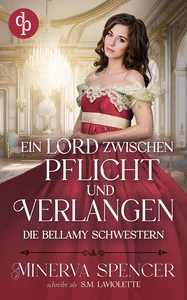 Titel: Ein Lord zwischen Pflicht und Verlangen