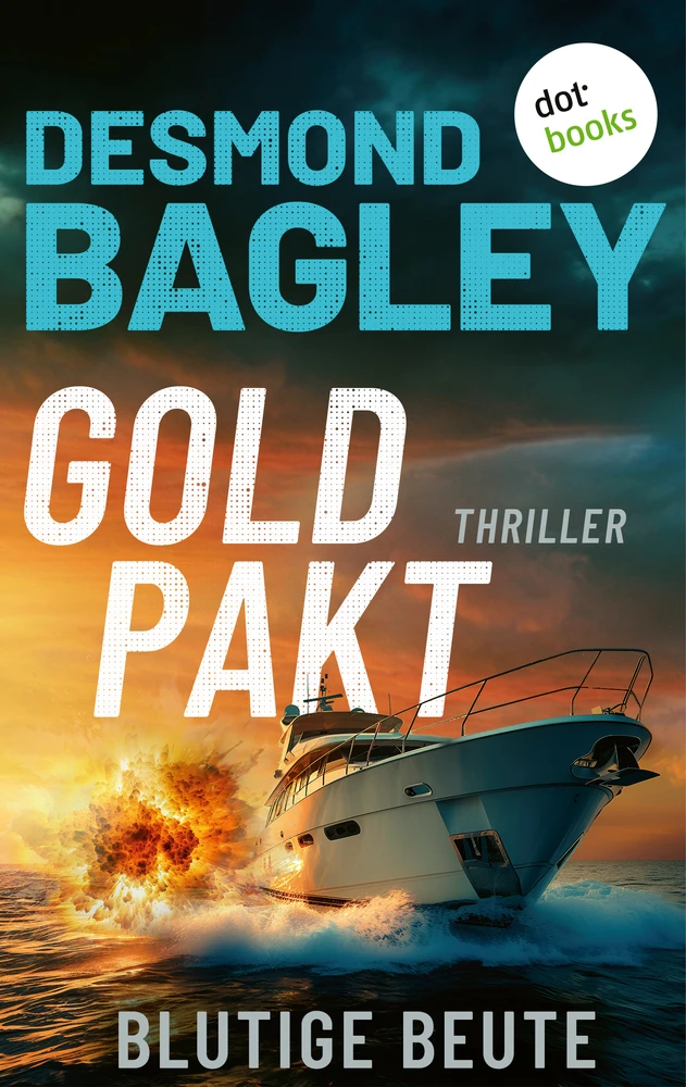 Titel: Gold Pakt – Blutige Beute