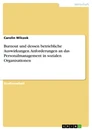 Título: Burnout und dessen betriebliche Auswirkungen. Anforderungen an das Personalmanagement in sozialen Organisationen