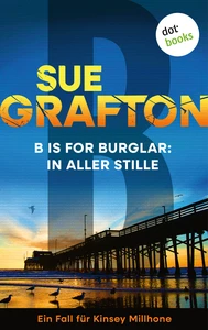 Titel: B is for Burglar: In aller Stille