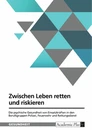 Title: Zwischen Leben retten und riskieren. Die psychische Gesundheit von Einsatzkräften in den Berufsgruppen Polizei, Feuerwehr und Rettungsdienst