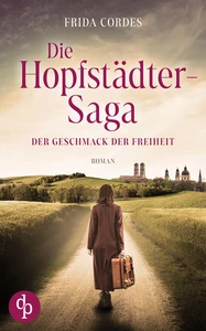 Titel: Die Hopfstädter-Saga