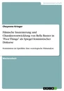 Title: Filmische Inszenierung und Charakterentwicklung von Bella Baxter in "Poor Things" als Spiegel feministischer Diskurse