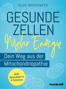 Titel: Gesunde Zellen – mehr Energie