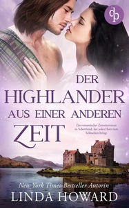 Titel: Der Highlander aus einer anderen Zeit