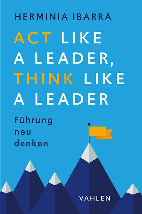 Titel: Act Like a Leader, Think Like a Leader