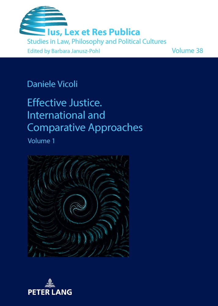 Title: Effective Justice. International and Comparative Approaches