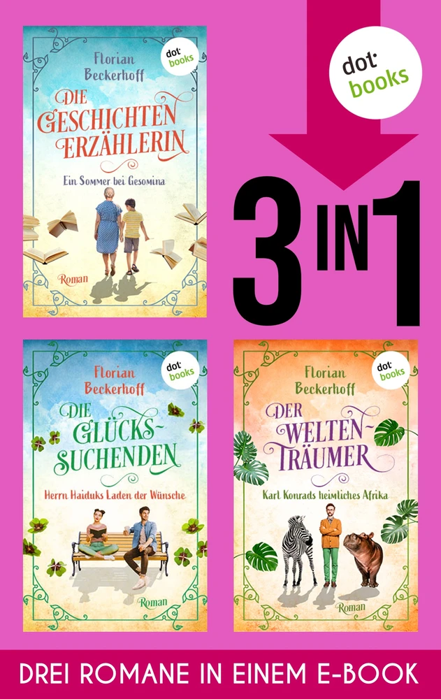 Titel: Die Geschichtenerzählerin & Die Glückssuchenden & Der Weltenträumer