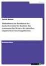 Title: Maßnahmen zur Reduktion des Zuckerkonsums bei Kindern. Ein systematisches Review der aktuellen empirischen Forschungsliteratur