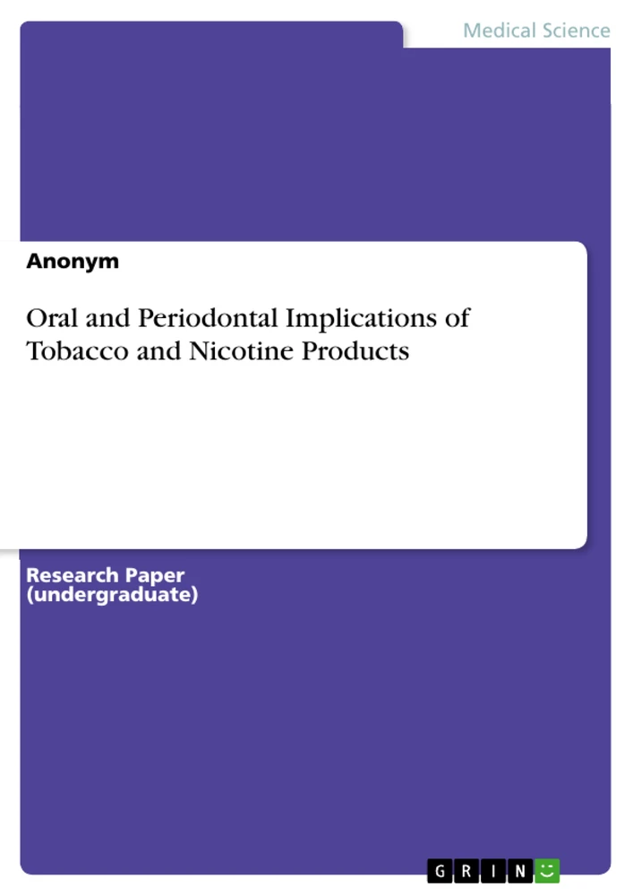 Title: Oral and Periodontal Implications of Tobacco and Nicotine Products