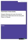 Title: Hogares Maternos de cara a las nuevas generaciones. Relevancia de este tema para Cuba y el Mundo