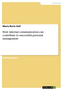 Titre: How internal communication can contribute to successful personal management