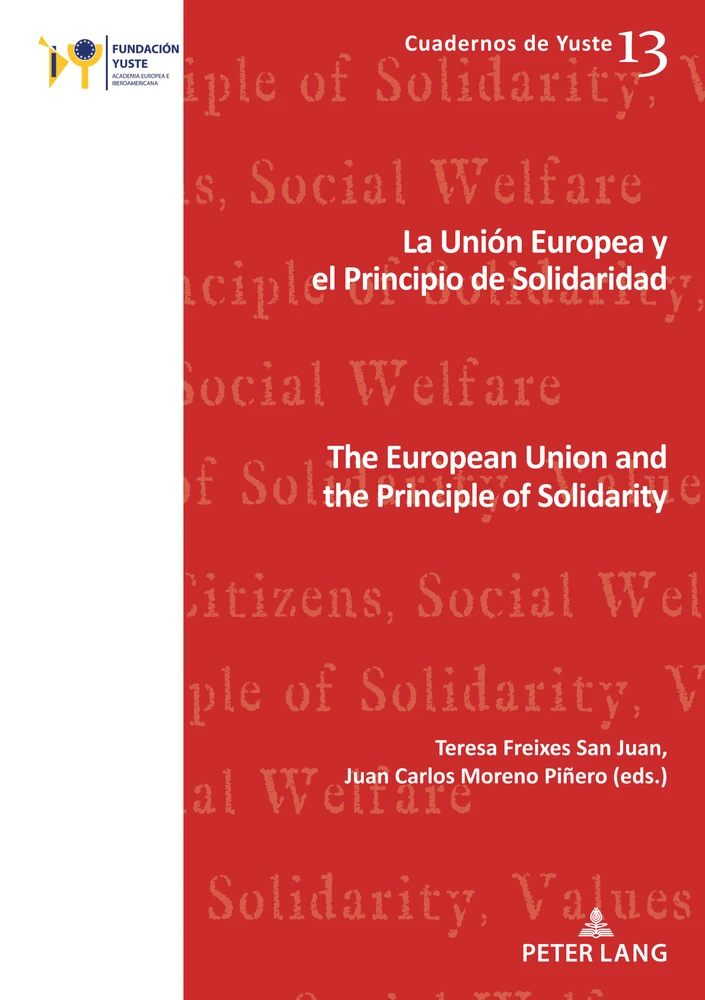 Title: La Unión Europea y el principio de solidaridad / The European Union and the Principle of Solidarity