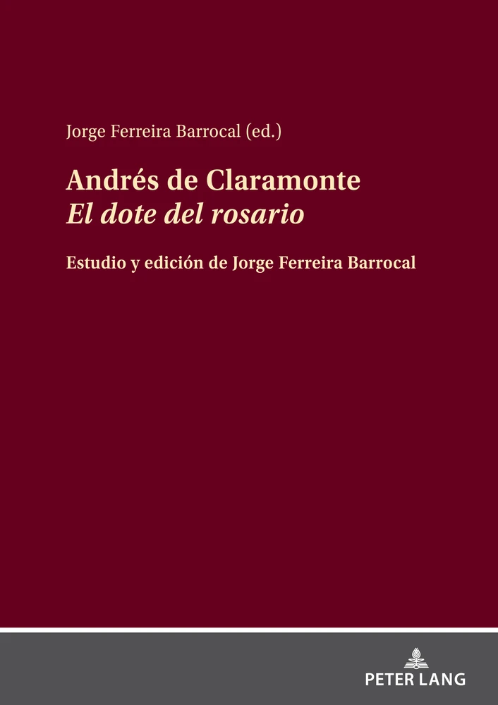 Title: Andrés de Claramonte El dote del rosario