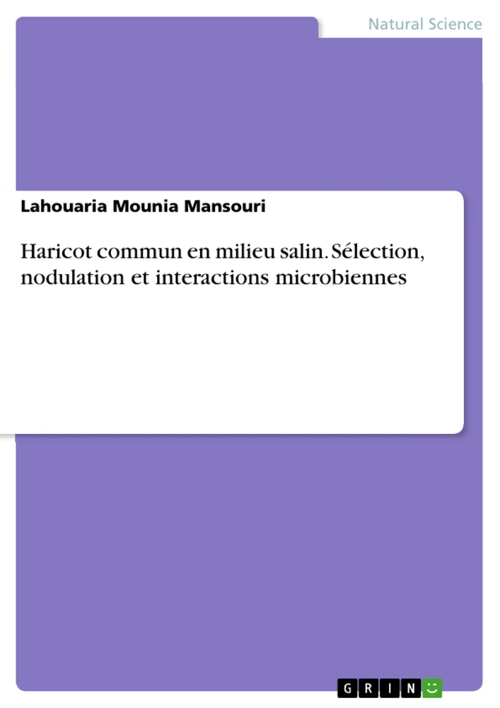 Title: Haricot commun en milieu salin. Sélection, nodulation et interactions microbiennes