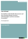 Título: Der Einfluss individueller Ressourcen auf den Zusammenhang zwischen Arbeitslosigkeit und der mentalen Gesundheit