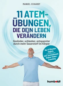 Titel: 11 Atem-Übungen, die dein Leben verändern