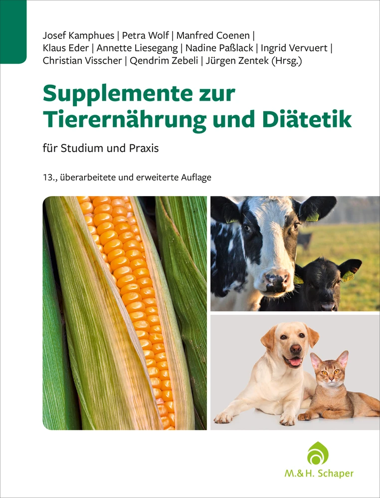 Titel: Supplemente zur Tierernährung für Studium und Praxis