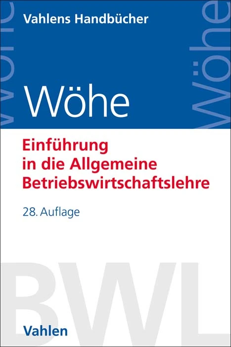 Titel: Einführung in die Allgemeine Betriebswirtschaftslehre