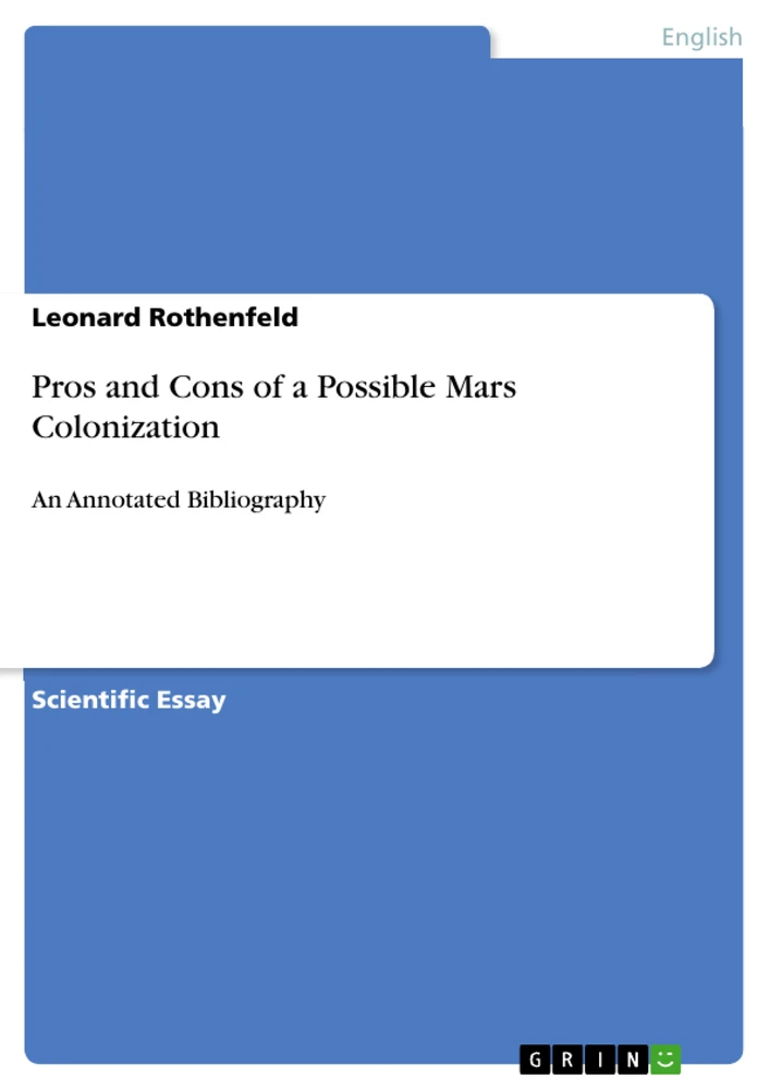 Title: Pros and Cons of a Possible Mars Colonization