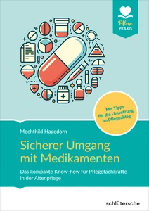 Titel: Sicherer Umgang mit Medikamenten