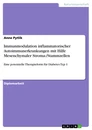 Titre: Immunmodulation inflammatorischer Autoimmunerkrankungen mit Hilfe Mesenchymaler Stroma-/Stammzellen