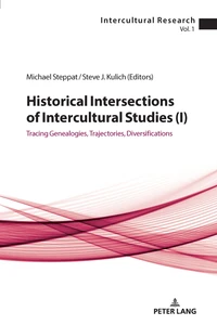 Title: Historical Intersections of Intercultural Studies (I)