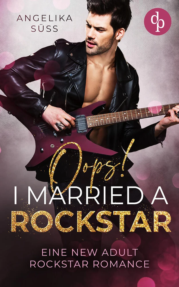 Titel: Oops! I married a Rockstar