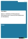 Titre: Raíces y Sabiduría. El Pensamiento Iberoamericano a través de las Tradiciones de Bochalema