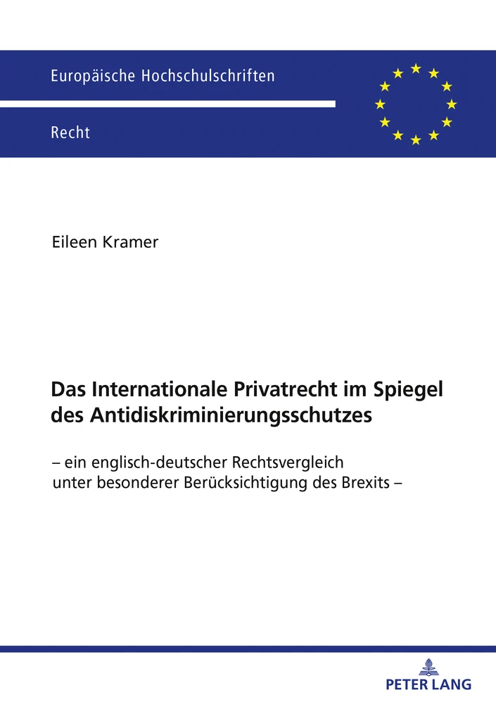 Titel: Das Internationale Privatrecht im Spiegel des Antidiskriminierungsschutzes