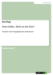 Titel: Franz Kafka: „Brief an den Vater“