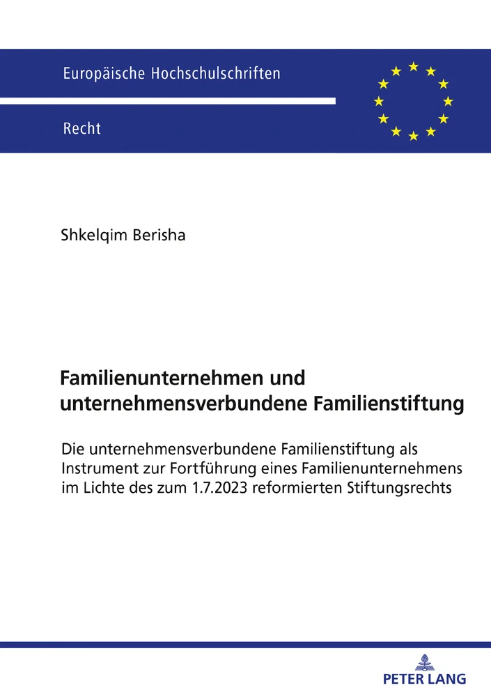Title: Familienunternehmen und unternehmensverbundene Familienstiftung